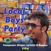 About Local Boys Party Song